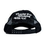 “Thanks For Cleaning With Us” Trucker Hat